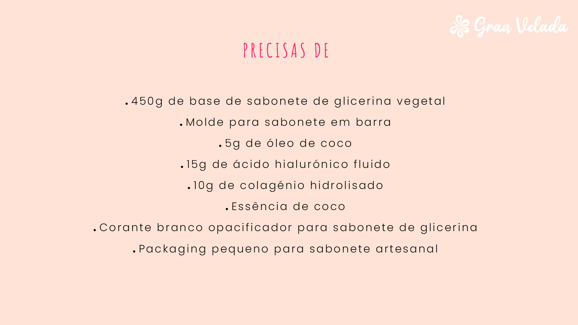 Materiais para fazer sabonete com ácido hialurónico e colagénio