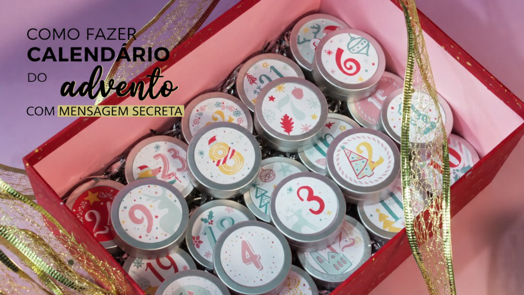 Calendário do Advento com velas em latas numeradas e mensagens secretas