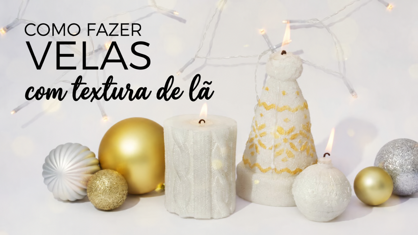 Velas com textura de lã — resultado final