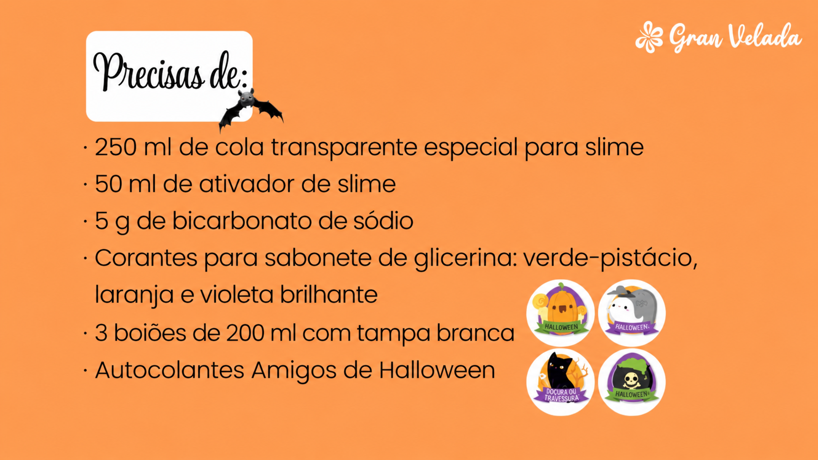 Lista de materiais do tutorial original para as três versões de Halloween.