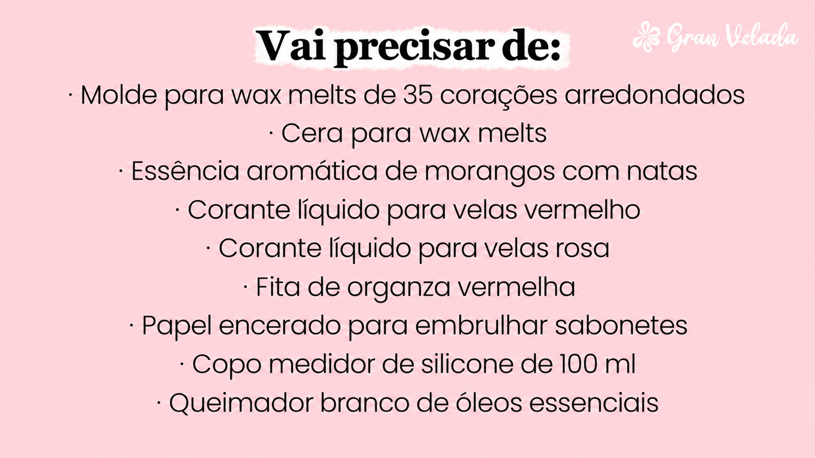 Materiais para fazer wax melts de corações com aroma a morangos com natas