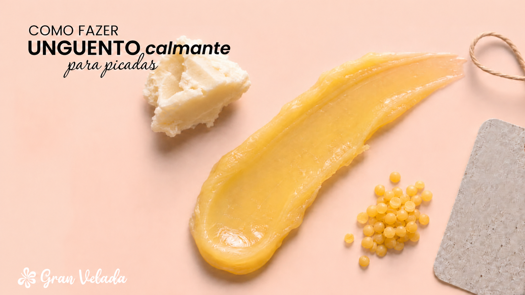 Como fazer unguento calmante para picadas — bálsamo de calêndula, karité e cera de abelha